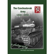 The Czechoslovak Army 1945-1954 in fotography