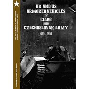 UK and US Armored Vehicles in CIABG and ČSA (1940-1959)