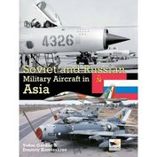Soviet and Russian Military Aircraft in Asia