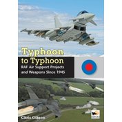 Typhoon to Typhoon, RAF Air Support Projects and Weapons Since 1945