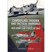 Camouflage,Insignia and Tactical Markings of the Aircraft of the Red Army Air Force in 1941 Volume 1