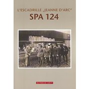 L´Escadrille "Jeanne D´Arc" SPA 124