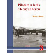 Pilotem u letky vlečných terčů (M.Hanák)