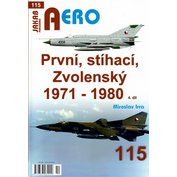 č.115 První, stíhací Zvolenský 1971-1980 4.díl (M.Irra)