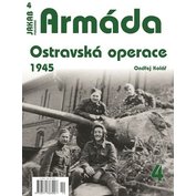 Armáda č.4 Ostravská operace 1945 (Ondřej Kolář)