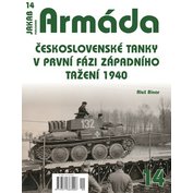 Armáda č.14 Československé tanky v první fázi západního tažení 1940 (A. Binar)