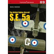 The British Fighter Aircraft S.E.5a