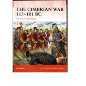 The Cimbrian War 133-101 BC, The Rise of Caius Marius