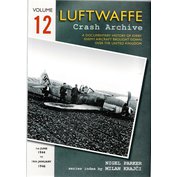 Luftwaffe Crash Archive 12, 1st June 1944 - 18th January 1946
