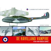 No.8 De Havilland Vampire in RAF and Overseas Service
