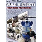 Vůle a štěstí leteckého mechanika